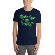 Load image into Gallery viewer, I SURVIVED COVID 19 Short-Sleeve Unisex T-Shirt